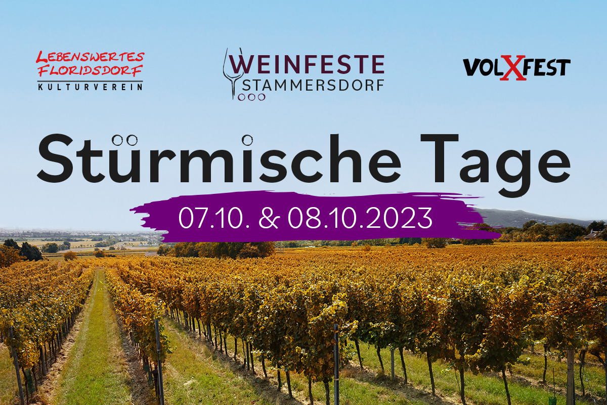 Stürmische Tage in Stammersdorf 2023 | VolXFest & Lebenswertes Floridsdorf