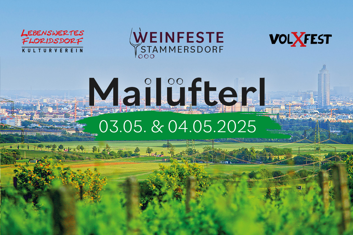 Mailüfterl in Stammersdorf 2025 | VolXFest & Lebenswertes Floridsdorf